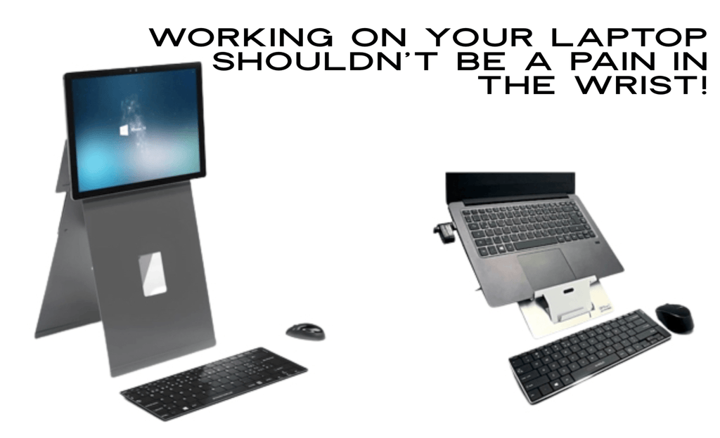 Working on your laptop shouldn't be a pain in the wrist!