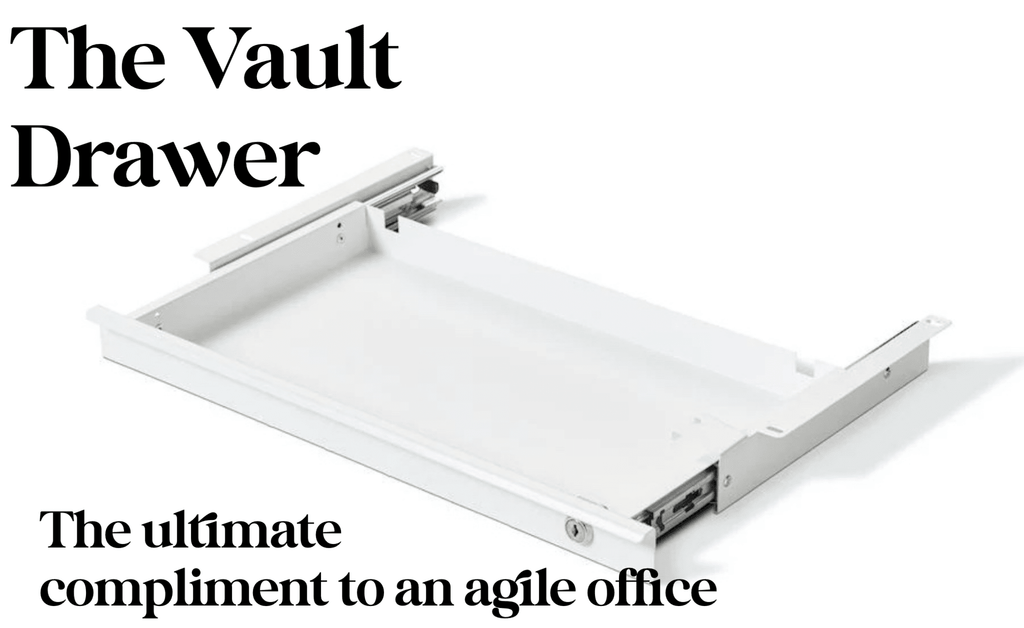 The Vault Drawer - The ultimate compliment to an agile office