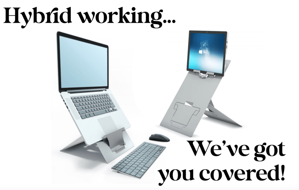 Hybrid Working... We've got you covered!